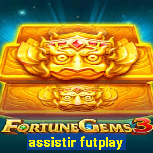 assistir futplay